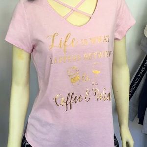 NEW Women’s Short Sleeve LIFE IS WHAT HAPPENS BETWEEN COFFEE & WINE Tee